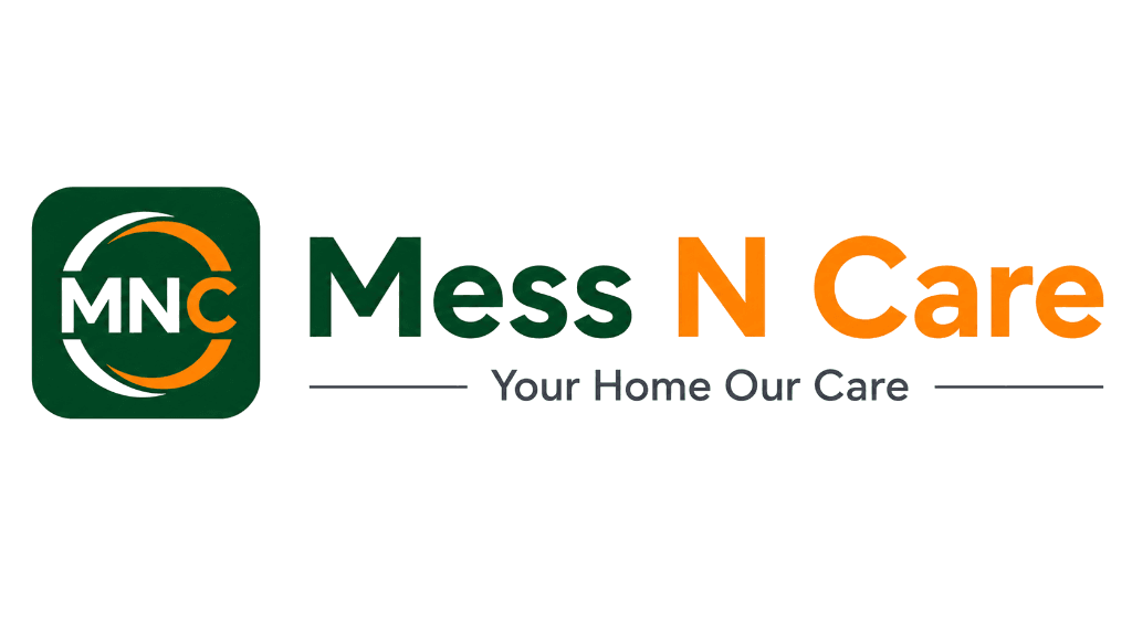 Mess N Care — Your Home Our Care